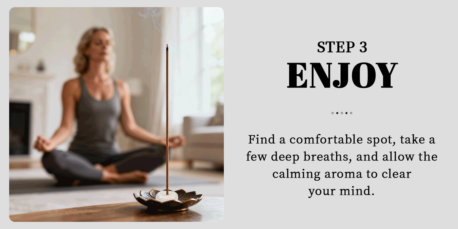 how to use incense step3 enjoy the aroma